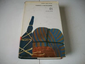 ROBERT LEWIS TAYLOR-VIAGGIO A MATECUMBE-CDE-1962 - Foto 1 di 1