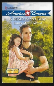 Operation: Family Ser.: A SEAL's Secret Baby by Laura Marie Altom (2012, - Picture 1 of 2