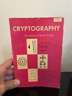Cryptography : The Science of Secret Writing by Laurence Dwight Smith PB Revised