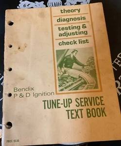 1967 BENDIX P&D IGNITION TUNE-UP SERVICE TEXT BOOK THEORY DIAGNOSIS TESTING - Picture 1 of 6