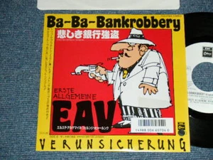 ERSTE ALLGEMEINE VERUNSICHERUNG '86 JAPAN EOS-17669 PROMO 7"45 BA-BA-BANKROBBERY - Imagen 1 de 6