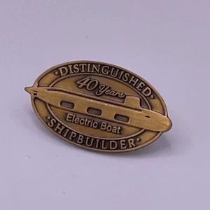 VTG Distinguished Shipbuilder 40 Years Electric Boat CT Souvenir Hat Lapel Pin - Picture 1 of 3