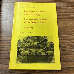 VTG The Armoured Vehicles of the Belgian Army 1914-1974 French-English Book Rare - Picture 1 of 12