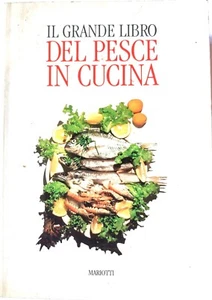 PORTALUPI-IL GRANDE LIBRO DEL PESCE IN CUCINA-MARIOTTI 1995 PRIMA EDIZIONE - Foto 1 di 1