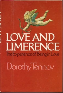 Love and Limerence: The Experience of Being in Love [Paperback] dorothy-tennov - Picture 1 of 1
