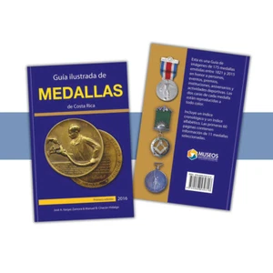 Costa Rica Medals Illustrated Guide 2016 First Edition Book (Exonumia) - Picture 1 of 2