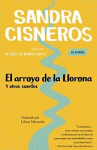 El Arroyo De La Llorona y Otros Cuentos (Vintage espaanol)-Sandr
