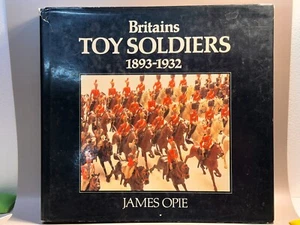 Soldados de juguete británicos 1893-1932, James Opie - Imagen 1 de 11