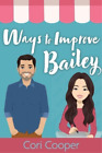 Cori Cooper Ways To Improve Bailey (Paperback) (Uk Import)