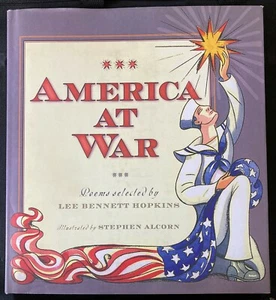 America at War: Poems Selected by Lee Bennett Hopkins 2008 Hardcover Illustrated - Picture 1 of 4