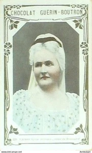 Chromo chocolat Guerin Boutron (celebrites) Carmen Sylva Reine Roumanie 228 - Picture 1 of 1