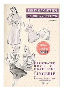 The Haslam System of Dress-cutting Lingerie No. 4 1940's - Picture 1 of 9