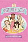 The Secret Cookie Club by Martha Freeman (English) Paperback Book