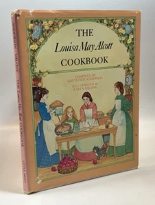 Anderson THE LOUISA MAY ALCOTT COOKBOOK 1985 - Picture 1 of 13