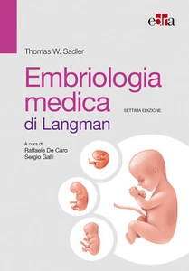 Embriologia medica di Langman - Sadler Thomas W. - Foto 1 di 1
