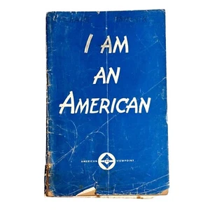 I Am An American 1945 Vintage Booklet Robert Tudor Hill Book 41 Pages Paper RARE - Picture 1 of 3