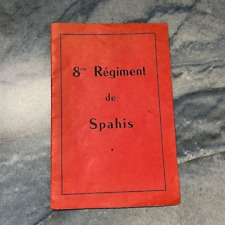 Livret : Historique du 8me Régiment de Spahis (1962)