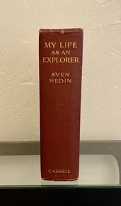 My Life As An Explorer by Sven Hedin 1926 HC / Vintage - Foto 1 di 13