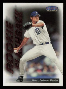 Matt Anderson 1999 Fleer Tradition Rookie Flashback #1RF Detroit Tigers - Picture 1 of 2