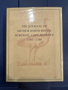 The Journal Of Arthur Bowes Smith Surgeon Lady Penrhyn 1787-1789 HC DJ In Mylar - Picture 1 of 15