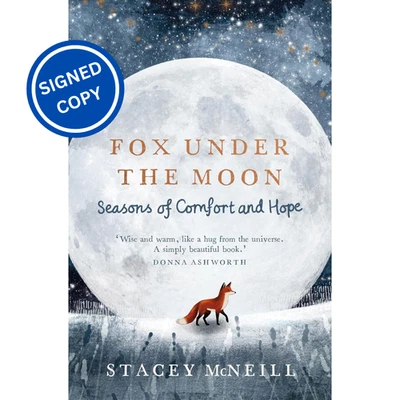 Signed Book - Fox Under the Moon by Stacey McNeill First Edition 1st Print - Image 1 of 4