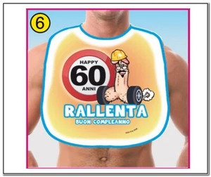 BAVAGLIA "60 ANNI ACCELERA" SEXY COMPLEANNO - Foto 1 di 1