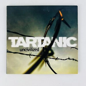 Tartanic Uncivilized CD Signed/Autographed by Band - Picture 1 of 5