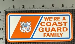 Vintage "WE'RE A COAST GUARD FAMILY" DECAL USCG - Picture 1 of 2