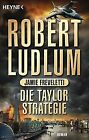 Die Taylor-Strategie: Roman (Covert One, Band 11) De Ludlu... | Livre | État Bon