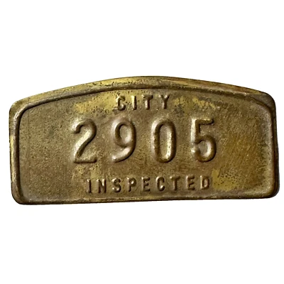 Etiqueta en relieve de metal medio redondo de 2" de ancho City Inspected vintage n.º. 2905 Foto 1 de 2