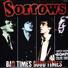 Sorrows   Bad Times Good Times Vinyl Lp   2010   Us   Original