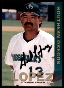 1999 GRANDSTAND A'S AUTOGRAPHED CARD GIL LOPEZ SOUTHERN OREGON TIMBERJACKS #6