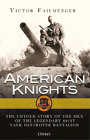 Victor Failmezger American Knights (Tascabile)
