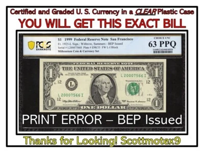 $1 1999 BEP Issue ERROR 🤩 PCGS 'CHOICE UNC 63 PPQ'🔥Fr. 1925-L⭐️San Francisco💰 - Image 1 of 4