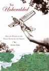 The Unheralded: Men And Women Of The Berlin Blockade And Airlift - Edwin Gere