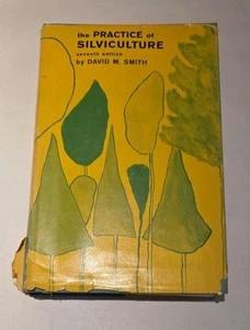 THE PRACTICE OF SILVICULTURE; 1962-7th Ed. by David Martyn Smith-Forestry--Gift! - Bild 1 von 8