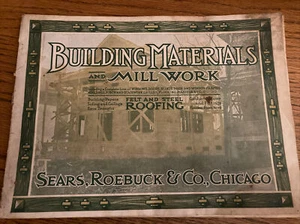 1908 Sears Roebuck & Co Building Materials and Mill Work Catalog Authentic - Picture 1 of 12