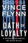 Oath of Loyalty [21] [A Mitch Rapp Novel]