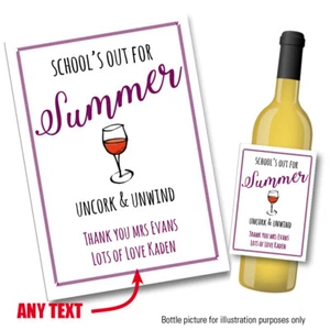 PERSONALISED SCHOOL'S OUT THANK YOU Teacher WINE bottle Label sticker Gift 117 - Picture 1 of 3