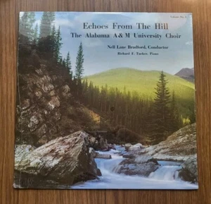 Alabama A&M University Choir - Echoes From The Hill Vol 4 Vinyl LP Record Sealed - Picture 1 of 2