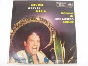MIGUEL ACEVES MEJIA - jose alfredo jiminez songs - LP - Bild 1 von 2