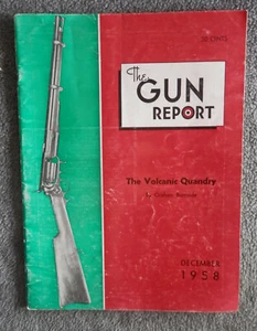 THE GUN REPORT MAGAZINE - 1958 DECEMBER, Feature: The Volcanic Quandry GC - Imagen 1 de 2