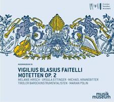 Melanie Hirsch Vigilius Blasius Faitelli - Motetten aus Octo Dulcisona Modu (CD)