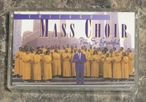 Chicago Mass Choir - I’m So Grateful - Picture 1 of 3