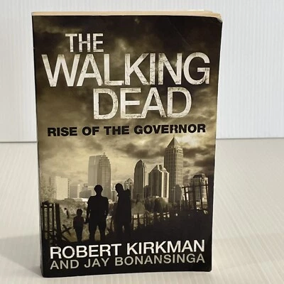 Rise of the Governor by Robert Kirkman, Jay Bonansinga PB 2011 The Walking Dead - image 1 of 4