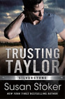 Susan Stoker Trusting Taylor (Paperback) Silverstone