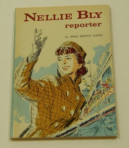 Nellie Bly, Reporter by Nina Brown Baker (Scholastic Book Services TX308) - Picture 1 of 4