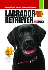 New ListingLabrador Retriever Smart Owner's Guide book Dogfancy magazine dog training hc