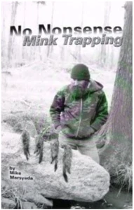 No Nonsense Mink Trapping - Mike Marsyada - Book - Bild 1 von 1