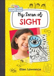 My Sense of Sight by Ellen Lawrence (English) Library Binding Book - Picture 1 of 1